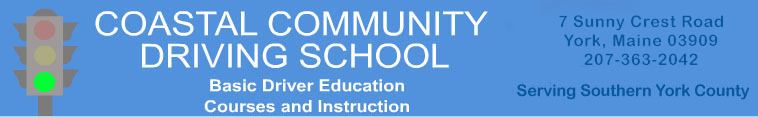 Coastal Community Driving School Drivers Education Classes York Southern Maine ME